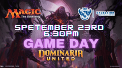 Excelsior's Dominaria United Game Day Draft
